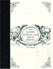 Cover of: The Satires, Epistles and Art of Poetry (Large Print Edition)