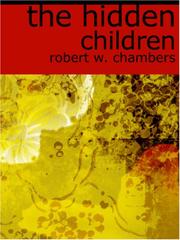 The Hidden Children by Robert W. Chambers