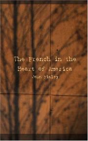 The French in the Heart of America by John Finley