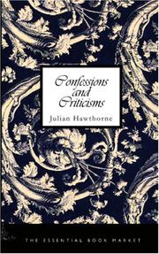Confessions and Criticisms by Julian Hawthorne
