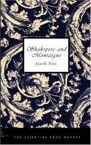Shakspere and Montaigne by Jacob Feis