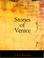 Cover of: Stones of Venice (Large Print Edition)