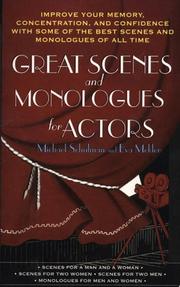 Cover of: Great scenes and monologues for actors by [compiled by] Michael Schulman and Eva Mekler.