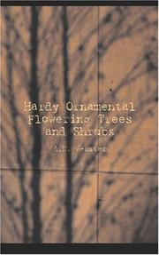Cover of: Hardy Ornamental Flowering Trees and Shrubs by A. D. Webster