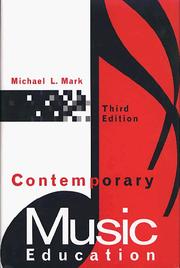 Contemporary music education by Michael L. Mark