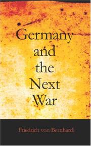 Germany and the next war by Friedrich von Bernhardi