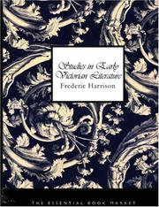 Studies in early Victorian literature by Frederic Harrison