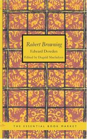Robert Browning by Dowden, Edward