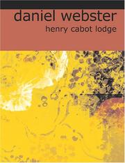 Cover of: Daniel Webster (Large Print Edition) by Henry Cabot Lodge