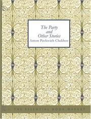Cover of: The Party and Other Stories (Large Print Edition) by Anton Chekhov