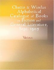 Cover of: Chatto & Windus Alphabetical Catalogue of Books in Fiction and General Literary Collections, Sept. 1 (Large Print Edition) | Various