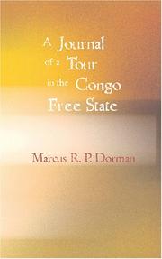 A journal of a tour in the Congo Free State by Marcus Roberts Phipps Dorman