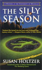 The silly season by Susan Holtzer