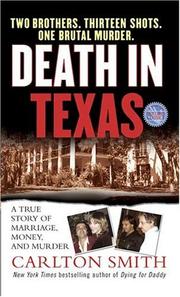 Cover of: Death in Texas: A True Story of Marriage, Money, and Murder (St. Martin's True Crime Library.)
