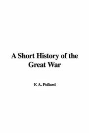 Cover of: A Short History of the Great War