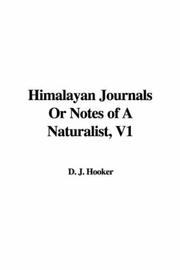 Cover of: Himalayan Journals Or Notes of A Naturalist, V1