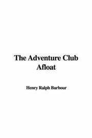 Cover of: The Adventure Club Afloat by Ralph Henry Barbour