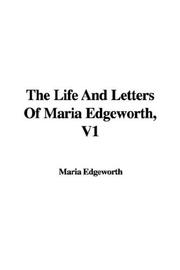 Cover of: The Life And Letters Of Maria Edgeworth, V1