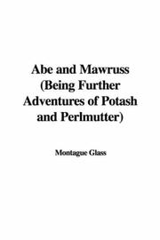 Cover of: Abe and Mawruss (Being Further Adventures of Potash and Perlmutter)