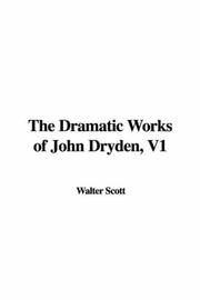 Cover of: The Dramatic Works of John Dryden, V1