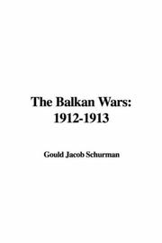 Cover of: The Balkan Wars: 1912-1913