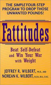 Cover of: Fattitudes: Beat Self-Defeat and Win Your War with Weight