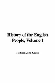 Cover of: History of the English People, Volume I | Richard John Green