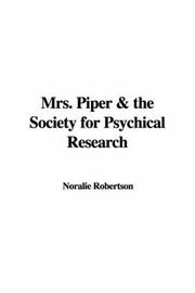 Cover of: Mrs. Piper & the Society for Psychical Research