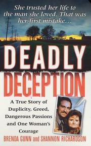Cover of: Deadly Deception (St. Martin's True Crime Library)