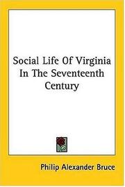 Social life of Virginia in the seventeenth century by Philip Alexander Bruce