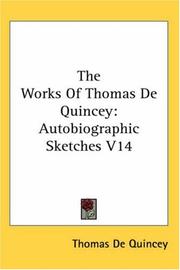 Cover of: The Works of Thomas De Quincey by Thomas De Quincey