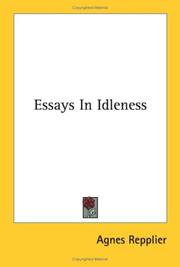 Cover of: Essays In Idleness | Agnes Repplier