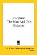 Cover of: Josephus: The Man And The Historian
