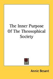 Cover of: The Inner Purpose Of The Theosophical Society