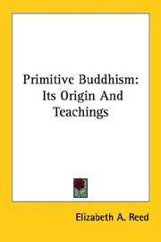 Cover of: Primitive Buddhism by Elizabeth A. Reed