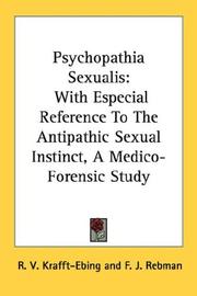 Cover of: Psychopathia Sexualis: With Especial Reference To The Antipathic Sexual Instinct, A Medico-Forensic Study