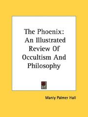 Cover of: The Phoenix: An Illustrated Review Of Occultism And Philosophy