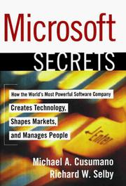Cover of: Microsoft Secrets: How the World's Most Powerful Software Company Creates Technology, Shapes Markets, and Manages People