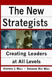 Cover of: The new strategists: creating leaders at all levels