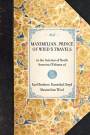 Cover of: Maximilian, Prince of Wied's Travels