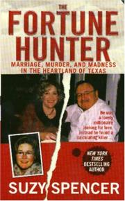 Cover of: Fortune hunter: marriage, murder, and madness in the heartland of Texas