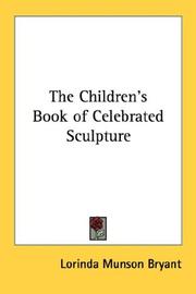 Cover of: The Children's Book of Celebrated Sculpture