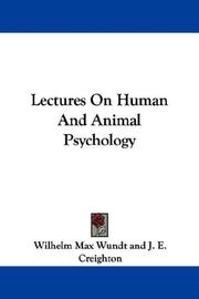 Cover of: Lectures On Human And Animal Psychology by Wilhelm Max Wundt