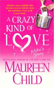 Cover of: A crazy kind of love: Mike's story