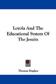Cover of: Loyola And The Educational System Of The Jesuits