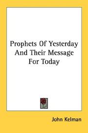 Cover of: Prophets Of Yesterday And Their Message For Today