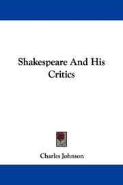 Cover of: Shakespeare And His Critics by Charles Johnson