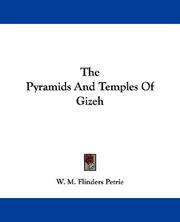 Cover of: The Pyramids And Temples Of Gizeh by W. M. Flinders Petrie