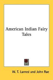 American Indian fairy tales by W. T. Larned, John Rae