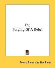 La forja de un rebelde by Arturo Barea